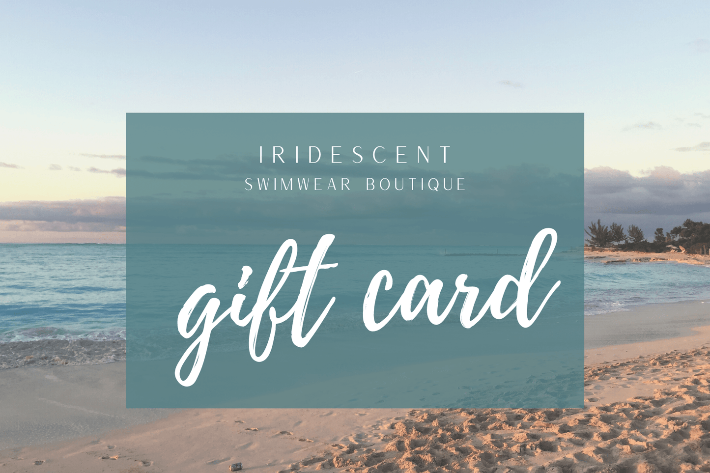Iridescent Swimwear Boutique Gift Card - Iridescent Swimwear Boutique